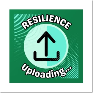 Resilience in Progress: The Uploading Journey Posters and Art